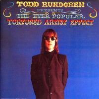 Purchase Todd Rundgren - The Ever Popular Tortured Artist Effect (Vinyl)