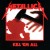 Buy Metallica - Kill 'Em All (Deluxe Edition) CD2 Mp3 Download
