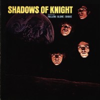 Purchase The Shadows Of Knight - Shake (Vinyl)