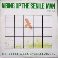 Purchase Alternative Tv - Vibing Up The Senile Man (Pt. 1)