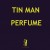 Buy Tin Man - Perfume Mp3 Download