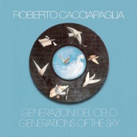 Purchase Roberto Cacciapaglia - Generazioni Del Cielo (Remastered 2000)