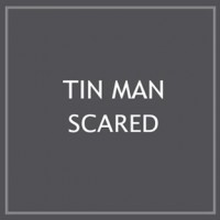 Purchase Tin Man - Scared (Vinyl)