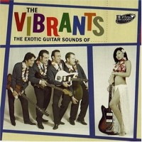 Purchase The Vibrants - The Exotic Guitar Sounds Of The Vibrants