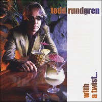 Purchase Todd Rundgren - With A Twist...