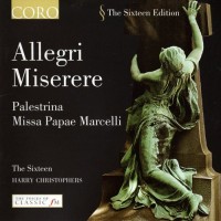 Purchase The Sixteen - Allegri - Miserere; Palestrina - Missa Papae Marcelli (Under Harry Christophers)