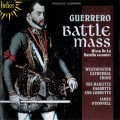 Buy Westminster Cathedral Choir - Francisco Guerrero: Missa De La Batalla Escoutez: Battle Mass (Under James O'donnell) Mp3 Download
