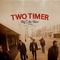 Purchase Two Timer - The Big Ass Beer To Go