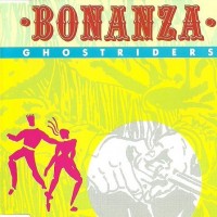 Purchase Ghostriders - Bonanza (MCD)