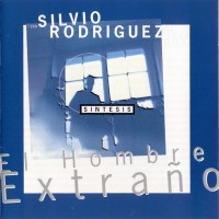 Purchase Silvio Rodríguez - El Hombre Extraño