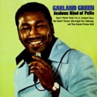 Purchase Garland Green - Jealous Kind Of Fella (Reissued 1995)
