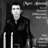 Purchase Marc Almond - Live At The Liverpool Philharmonic Hall (Recorded 1992)