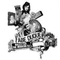 Purchase Abe Duque - Rules For The Modern DJ