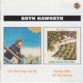 Buy Bryn Haworth - Let The Days Go By / Sunny Side Of The Street Mp3 Download