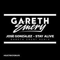 Purchase José González - Stay Alive (Gareth Emery Remix) (CDS)
