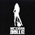 Buy Mexican Dolls - Mexican Dolls Mp3 Download