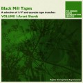 Buy Pye Corner Audio - Black Mill Tapes Vol. 1: Avant Shards Mp3 Download