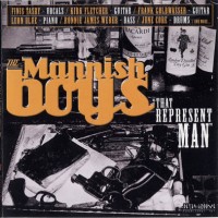Purchase The Mannish Boys - That Represent Man