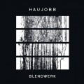 Buy Haujobb - Blendwerk Mp3 Download