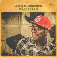 Purchase Nigel Hall - Ladies & Gentlemen... Nigel Hall