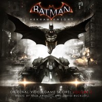 Purchase VA - Batman: Arkham Knight (Original Video Game Score), Vol. 2