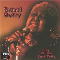 Purchase Sweet Betty - They Call Me Sweet Betty