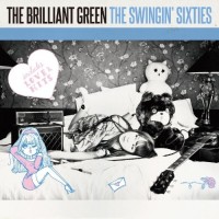 Purchase The Brilliant Green - The Swingin' Sixties