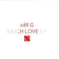 Purchase Mr. G - Much Love (EP)