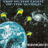 Purchase Egoband - Trip In The Light Of The World
