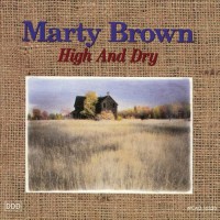 Purchase Marty Brown - High And Dry