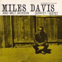 Purchase Miles Davis - Quintet / Sextet (Feat. Milt Jackson) (Vinyl)