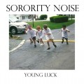 Buy Sorority Noise - Young Luck (EP) Mp3 Download