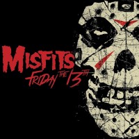 Purchase The Misfits - Friday The 13Th (EP)
