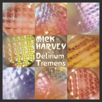 Purchase Mick Harvey - Delirium Tremens