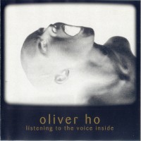 Purchase Oliver Ho - Listening To The Voice Inside