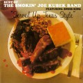 Buy Smokin' Joe Kubek & Bnois King - The Smokin' Joe Kubek Band Mp3 Download