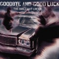 Buy The Brilliant Green - Goodbye And Good Luck (EP) Mp3 Download