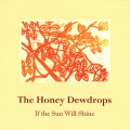 Buy The Honey Dewdrops - If The Sun Will Shine Mp3 Download