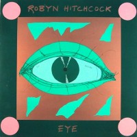 Purchase Robyn Hitchcock - Eye