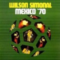 Buy Wilson Simonal - Mexico '70 Mp3 Download