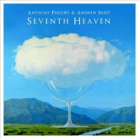 Purchase Anthony Phillips - Seventh Heaven (Feat. Andrew Skeet) CD1