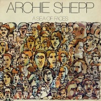 Purchase Archie Shepp - A Sea Of Faces (Vinyl)