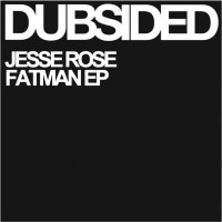 Purchase JESSE ROSE - Fatman (EP)