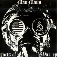 Purchase Mau Maus - Facts Of War (Vinyl)