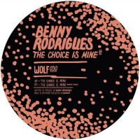 Purchase Benny Rodrigues - The Choice Is Mine (VLS)