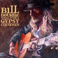 Purchase Bill Bourne - Songs From A Gypsy Caravan