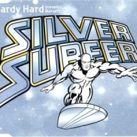 Purchase Hardy Hard - Silver Surfer (CDS)