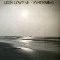 Buy Leon Lowman - Syntheseas (Vinyl) Mp3 Download