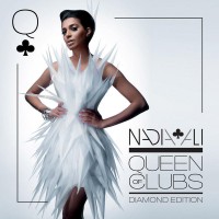 Purchase Nadia Ali - Queen Of Clubs Trilogy: Diamond Edition (Radio Edits)