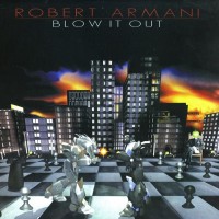 Purchase Robert Armani - Blow It Out (Vinyl)